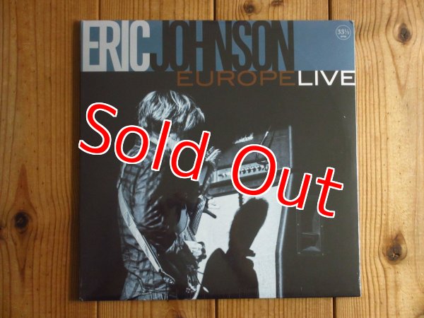画像1: 現代最高峰ギタリスト、エリックジョンソンによる2014年の傑作ライブがアナログ盤で入荷！■Eric Johnson / Europe Live (1)
