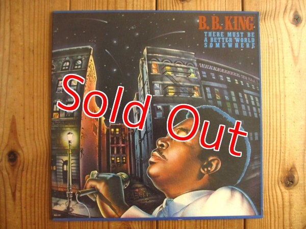 画像1: B.B. King / There Must Be A Better World Somewhere (1)