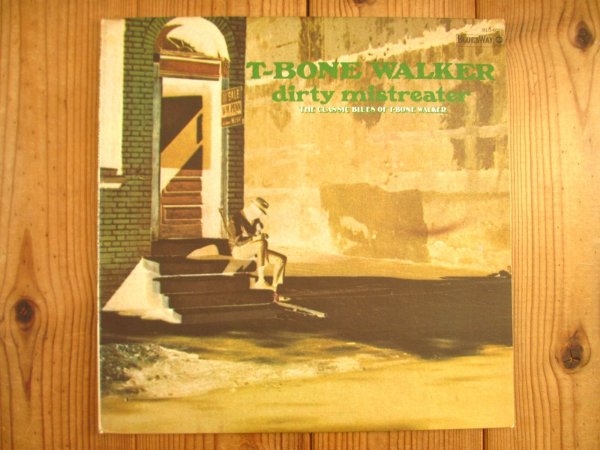 画像1: T-Bone Walker / Dirty Mistreater (1)