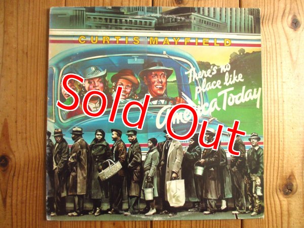 画像1: Curtis Mayfield / There's No Place Like America Today (1)