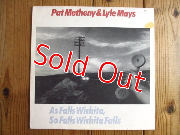 画像1: Pat Metheny & Lyle Mays / As Falls Wichita, So Falls Wichita Falls (1)