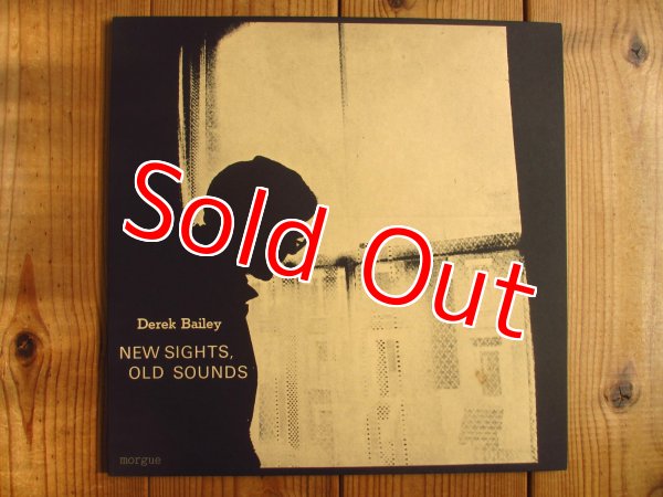 画像1: 追加曲あり！■Derek Bailey / New Sights, Old Sounds - Solo Live (1)