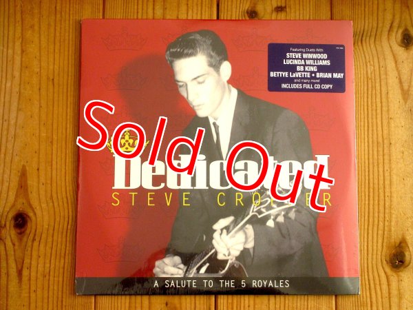 画像1: 今や入手困難！デッドストック入荷！ピーターバラカンの「僕がどうしても手放せない21世紀の愛聴盤」に選出された一枚！■ Steve Cropper / Dedicated: A Salute To The 5 Royales (1)