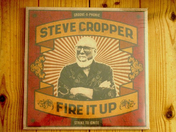 画像1: MG'Sやブルースブラザーズ、黄金期のSTAXサウンドを支えた、史上最高のソウルギタリスト、スティーブクロッパーの2021年作品がアナログ盤で入荷！■Steve Cropper / Fire It Up (1)
