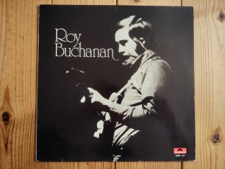 Roy Buchanan / メシアが再び ~ A Street Called Straight - Guitar