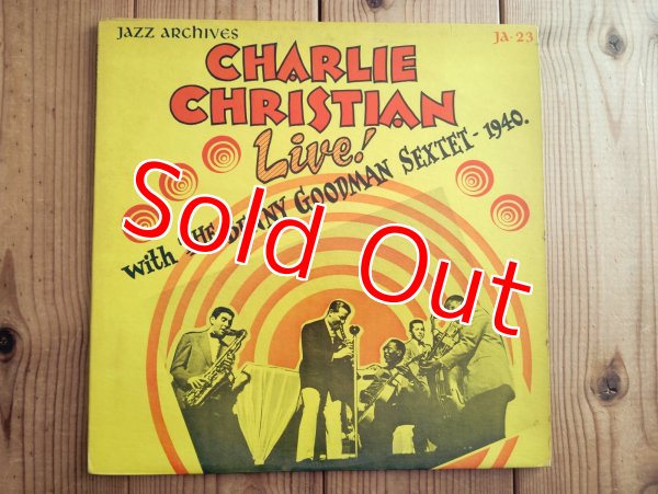 画像1: Charlie Christian Live! With The Benny Goodman Sextet / 1940. (1)
