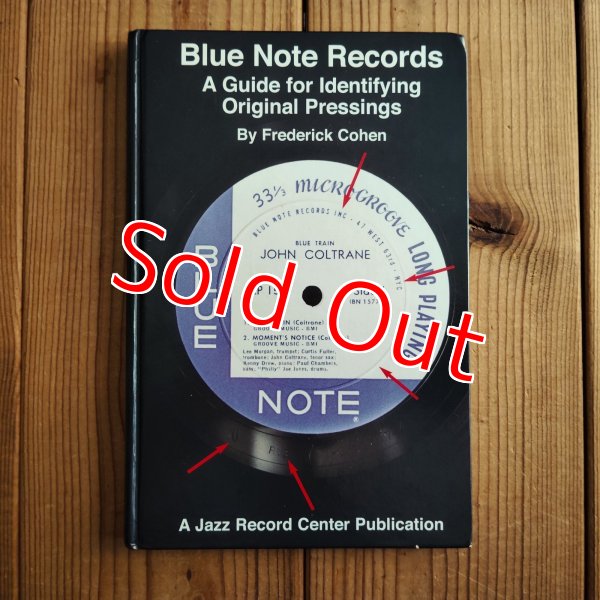 画像1: ブルーノートレコード・オリジナル プレッシングガイド ~ Blue Note Records A Guide for Identifying Original Pressings FREDERICK COHEN - フレデリック・コーエン (1)