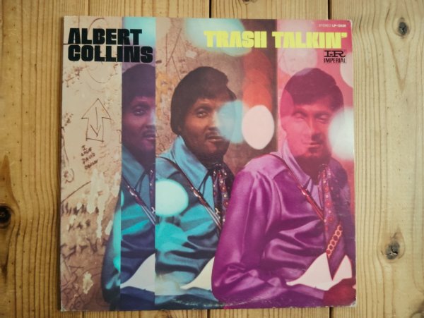 画像1: Albert Collins / Trash Talkin' (1)