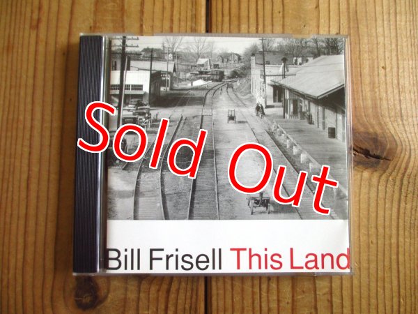 画像1: Bill Frisell / This Land (1)