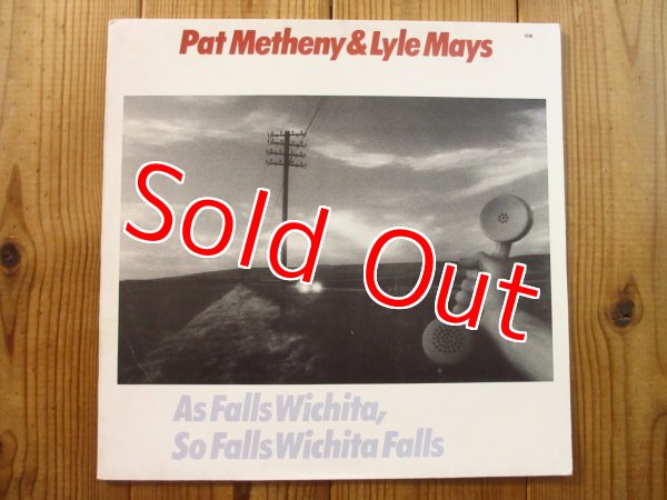 画像1: Pat Metheny & Lyle Mays / As Falls Wichita, So Falls Wichita Falls (1)