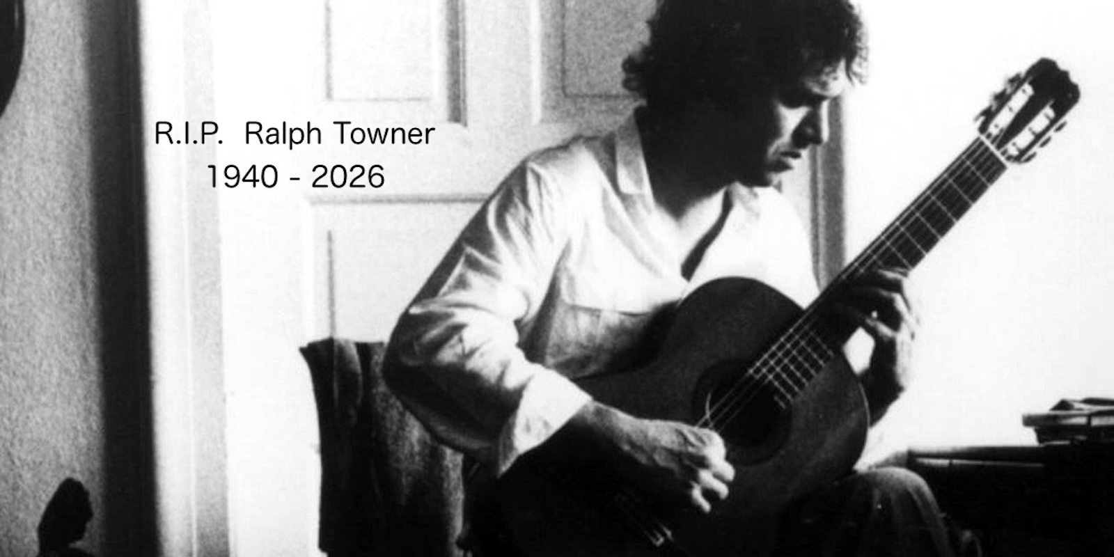 急遽開催！追悼ラルフ・タウナー 特集