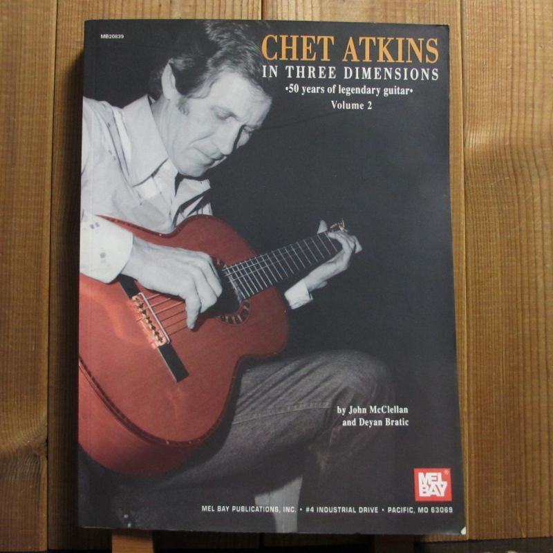 見事な創造力 Years 50 1: Volume Dimensions, Three in Atkins チェット・アトキンズ：ギター楽譜集/Chet  洋書楽譜 of (輸入品） Guitar Legendary - 洋楽 - labelians.fr