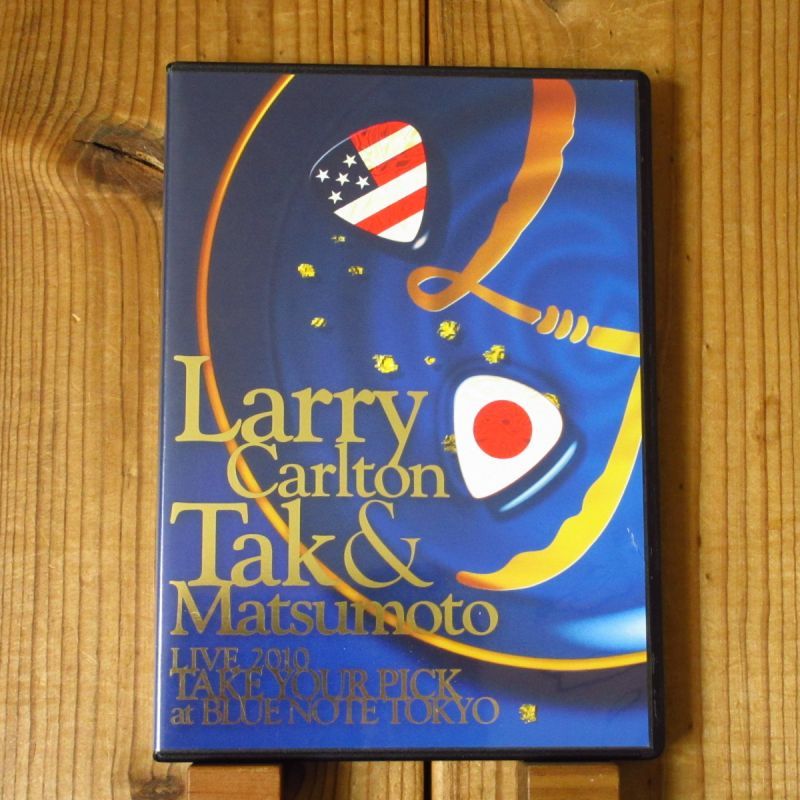 Larry Carlton & Tak Matsumoto / Live 2010 Take Your Pick At Blue ...