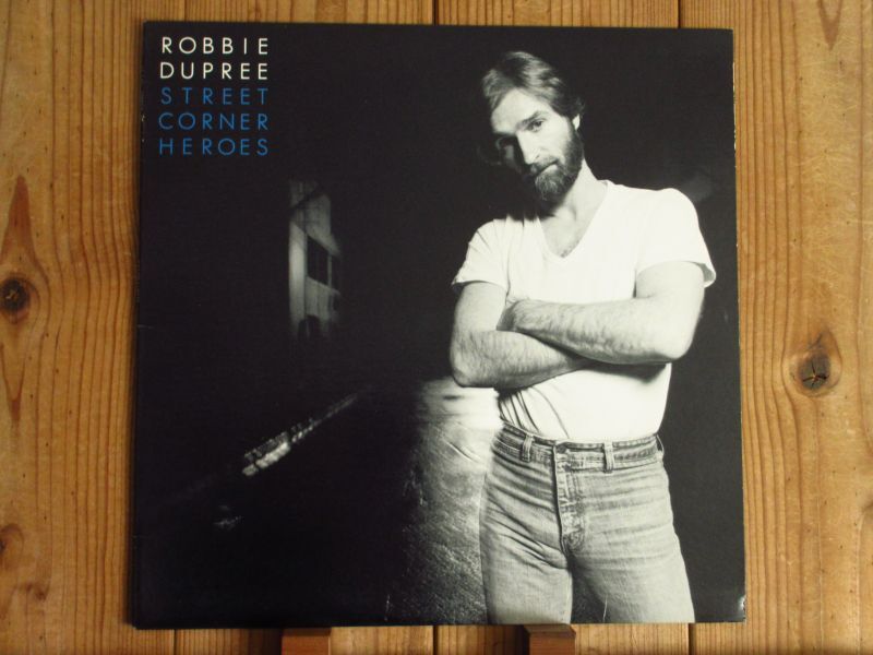 Robbie Dupree / Street Corner Heroes Guitar Records