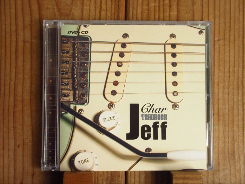 Char / TRADROCK ”Jeff” by Char（DVD＋CD）