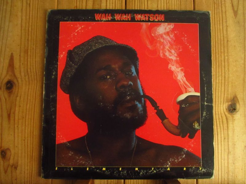 Wah Wah Watson / Elementary Guitar Records